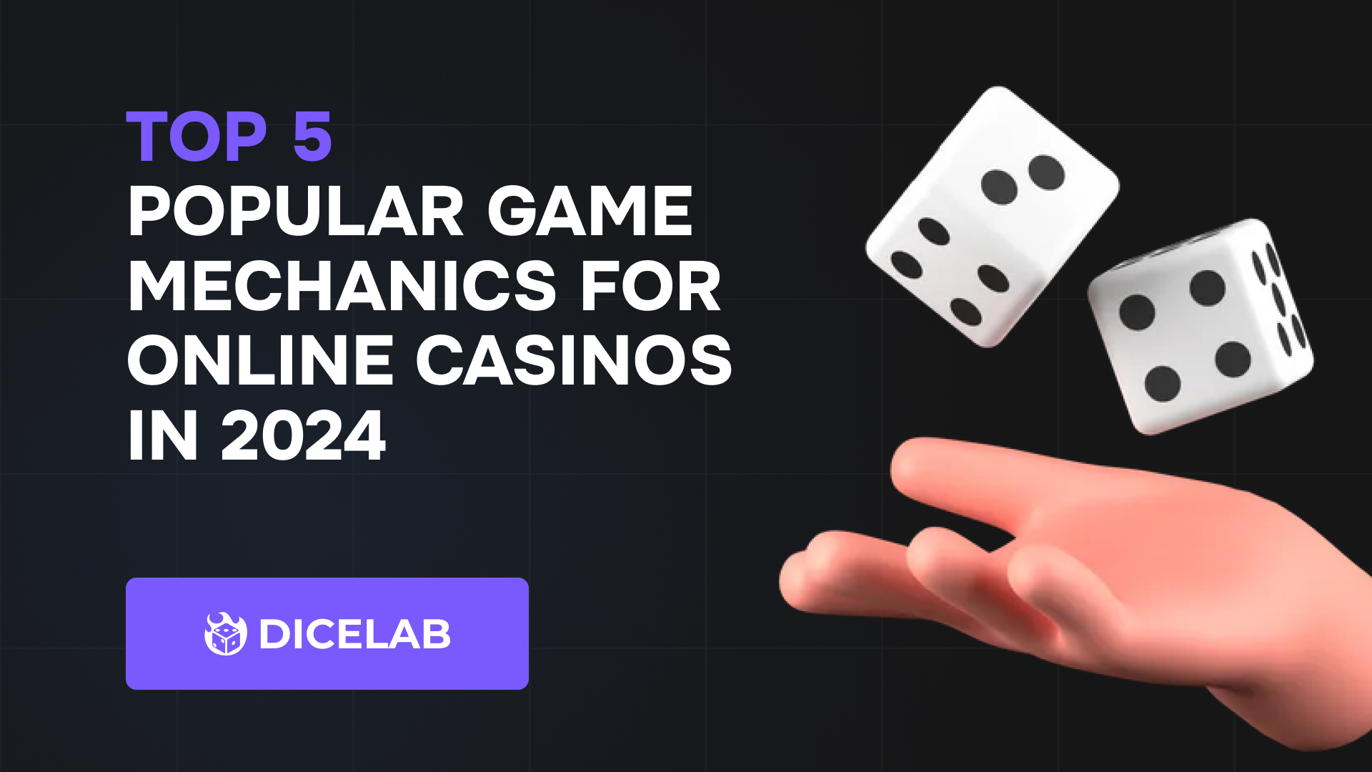 Top 5 Popular Game Mechanics for Online Casinos in 2024